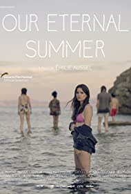 Watch Full Movie :Our Eternal Summer (2021)
