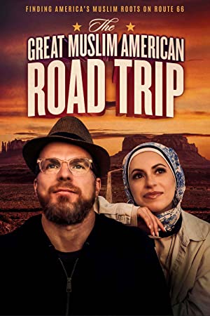 Watch Full Movie :The Great Muslim American Road Trip (2022-)