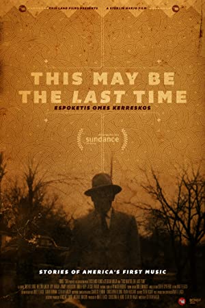 Watch Full Movie :This May Be the Last Time (2014)