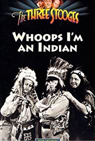 Watch Free Whoops, Im an Indian (1936)