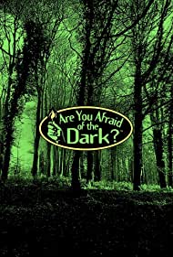 Watch Free Are You Afraid of the Dark (1990–2000)