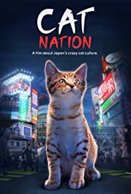 Watch Free Cat Nation A Film About Japans Crazy Cat Culture (2017)