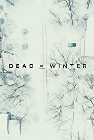 Watch Free Dead of Winter (2019–)