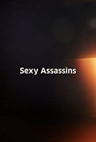 Watch Free Sexy Assassins (2012)