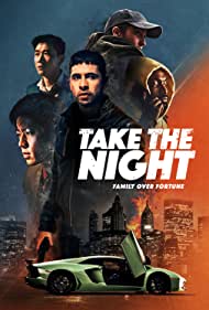 Watch Full Movie :Take the Night (2022)