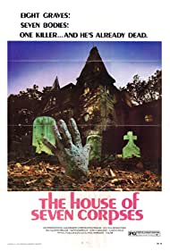 Watch Full Movie :The House of Seven Corpses (1974)