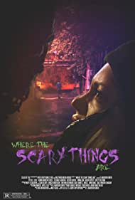 Watch Free Where the Scary Things Are (2022)
