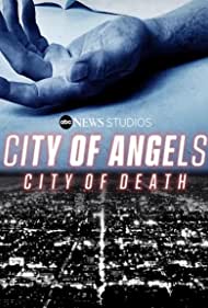 Watch Free City of Angels, City of Death (2021-)