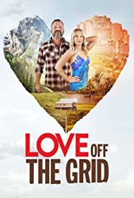 Watch Full Movie :Love Off the Grid (2022-)