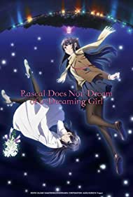Watch Free Rascal Does Not Dream of Bunny Girl Senpai The Movie (2019)