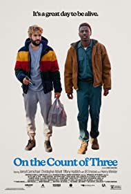 Watch Full Movie :On the Count of Three (2021)