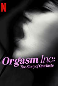 Watch Free Orgasm Inc The Story of OneTaste (2022)