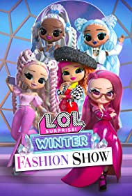 Watch Full Movie :L.O.L. Surprise! Winter Fashion Show (2022)