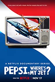 Watch Full Movie :Pepsi, Wheres My Jet (2022)