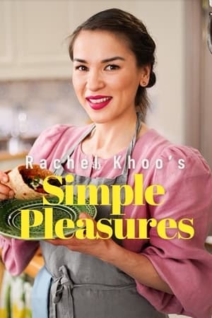 Watch Full Movie :Rachel Khoos Simple Pleasures (2020-)