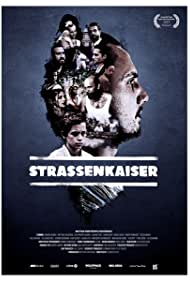 Watch Free Strassenkaiser (2017)