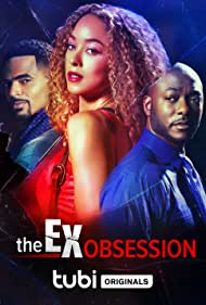 Watch Full Movie :The Ex Obsession (2022)