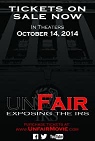 Watch Free Unfair Exposing the IRS (2014)