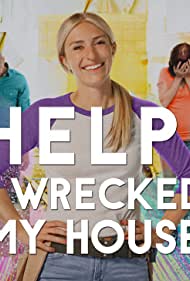 Watch Free Help I Wrecked My House (2020-)