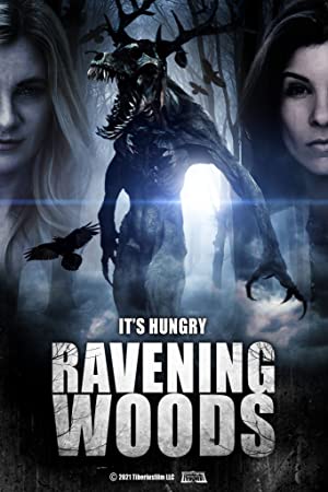 Watch Full Movie :Ravening Woods (2022)