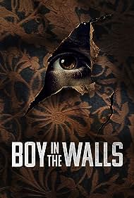 Watch Full Movie :Boy in the Walls (2023)