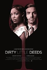 Watch Free Dirty Little Deeds (2021)