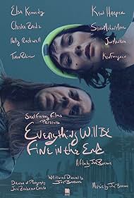 Watch Free Everything Will Be Fine in the End (2023)