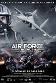 Watch Free Air Force the Movie Selagi Bernyawa (2022)