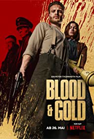 Watch Full Movie :Blood Gold (2023)