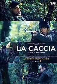 Watch Full Movie :La caccia (2022)
