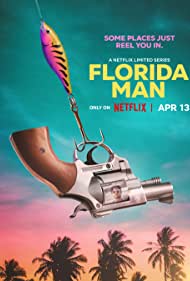 Watch Full Movie :Florida Man (2023-)