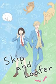 Watch Full Movie :Skip and Loafer (2023-)