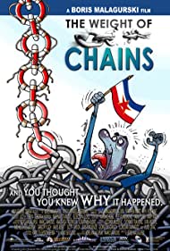 Watch Free The Weight of Chains (2010)