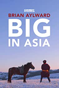 Watch Free Brian Aylward Big in Asia (2020)