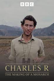 Watch Free Charles R The Making of a Monarch (2023)