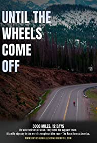 Watch Free Until the Wheels Come Off (2022)