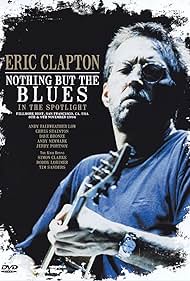 Watch Free Eric Clapton Nothing But the Blues (1995)