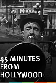 Watch Free 45 Minutes from Hollywood (1926)