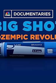 Watch Free Big Shot: The Ozempic Revolution (2024)