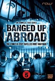 Watch Full Movie :Locked Up Abroad (2007-)