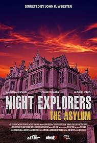 Watch Free Night Explorers The Asylum (2023)