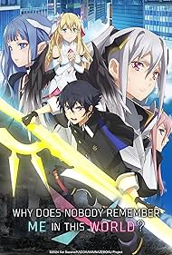 Watch Free Why Does Nobody Remember Me in This World (2024-)