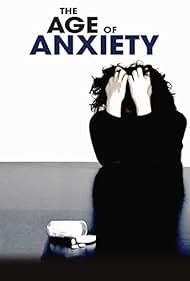 Watch Free The Age of Anxiety (2012)