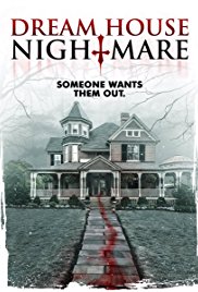 Watch Free Dream House Nightmare (2017)