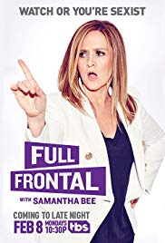 Watch Full Movie :Full Frontal with Samantha Bee (2016)