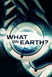 Watch Free What on Earth? (2015)