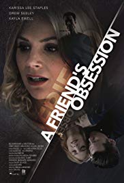 Watch Free A Friends Obsession (2018)