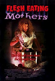 Watch Free FleshEating Mothers (1988)