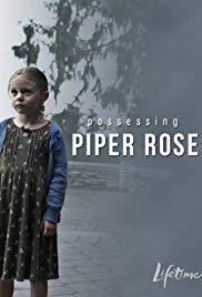 Watch Free Possessing Piper Rose (2011)