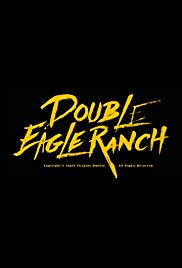 Watch Free Double Eagle Ranch (2017)